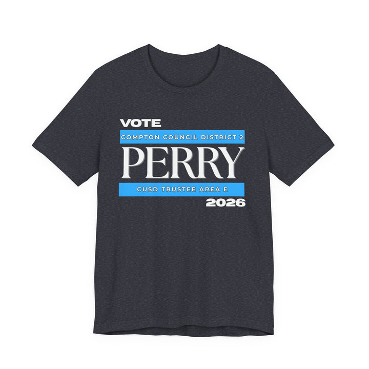 Vote Perry Campaign T-shirt