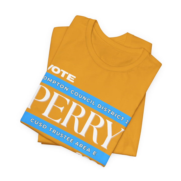 Vote Perry Campaign T-shirt