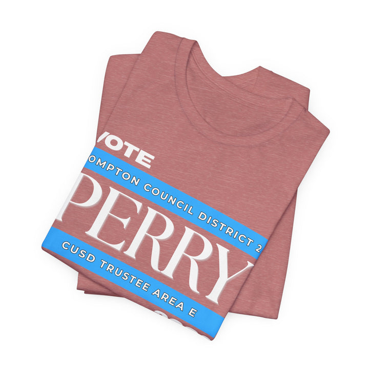 Vote Perry Campaign T-shirt