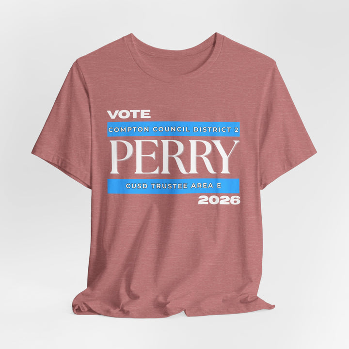 Vote Perry Campaign T-shirt