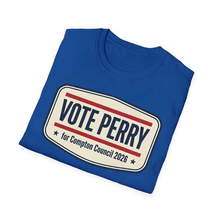 Vote Perry Campaign T-Shirt — "Vote Perry for Compton Council 2026"