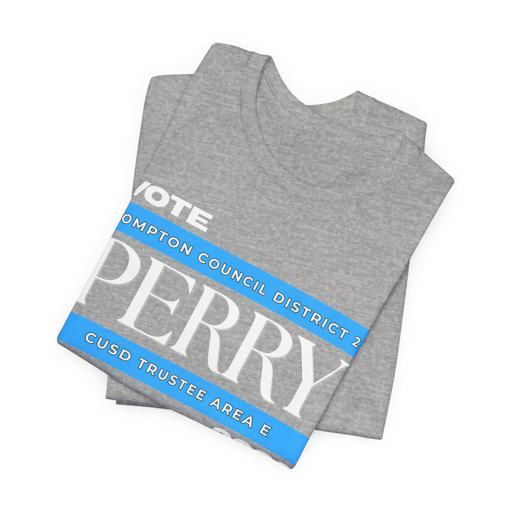Vote Perry Campaign T-shirt