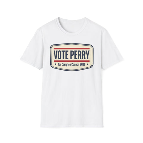 Vote Perry Campaign T-Shirt — "Vote Perry for Compton Council 2026"