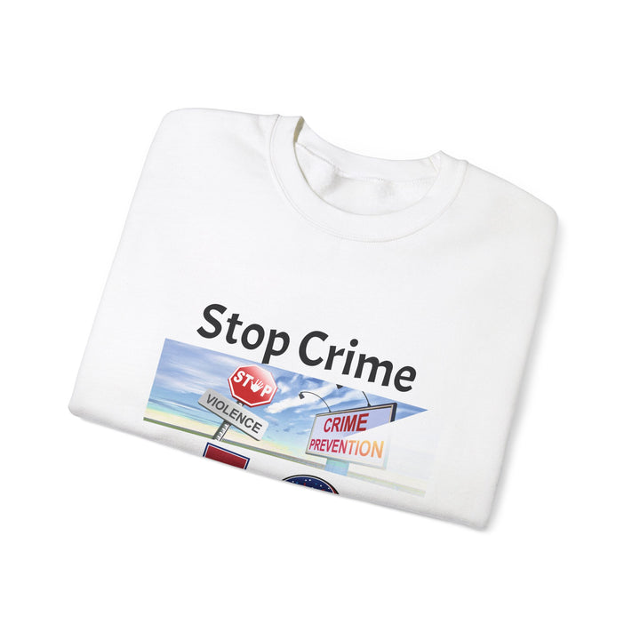 Stop Crime Sweatshirt