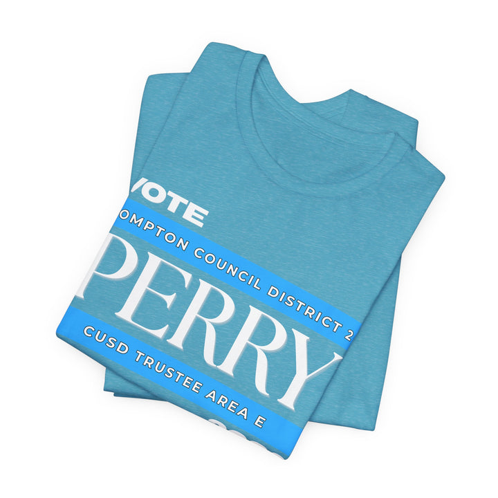 Vote Perry Campaign T-shirt