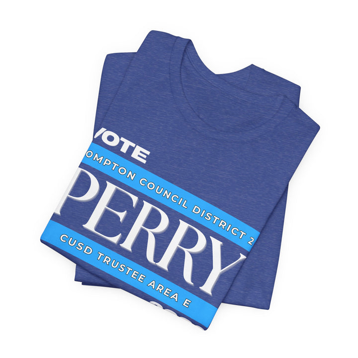 Vote Perry Campaign T-shirt