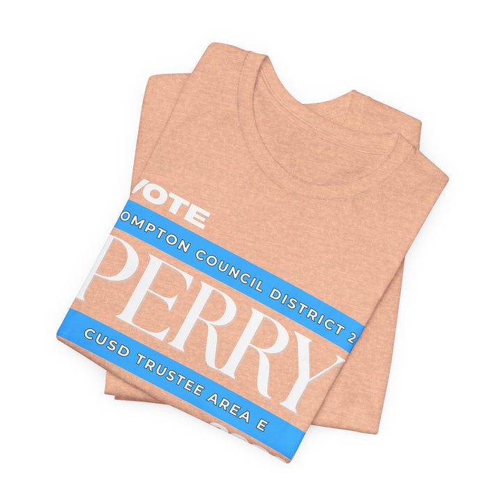 Vote Perry Campaign T-shirt