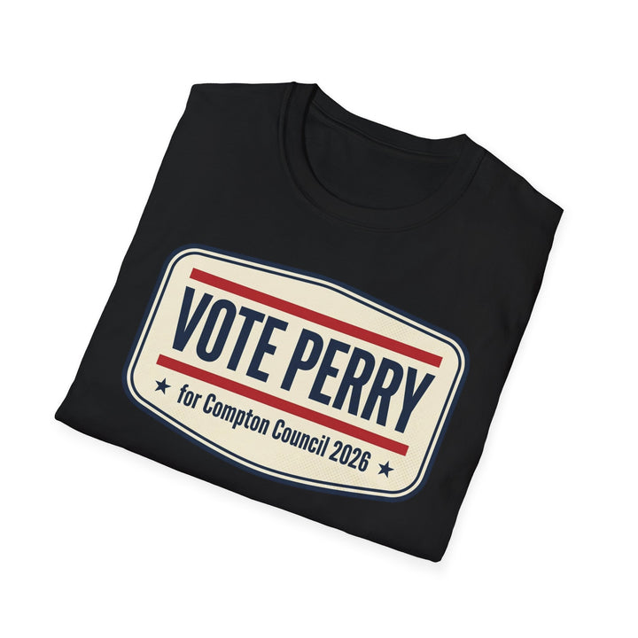 Vote Perry Campaign T-Shirt — "Vote Perry for Compton Council 2026"