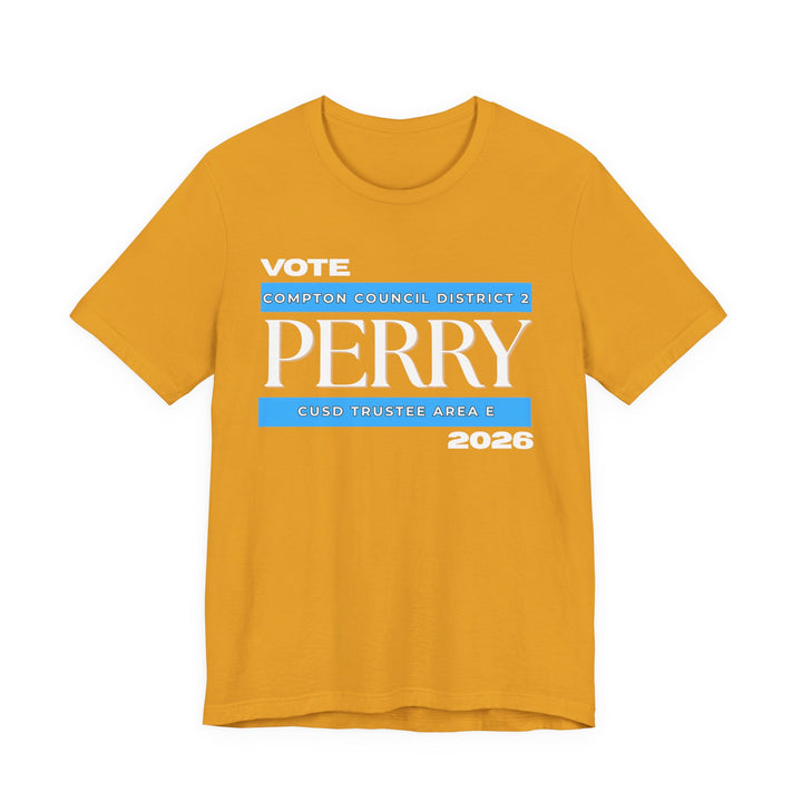 Vote Perry Campaign T-shirt
