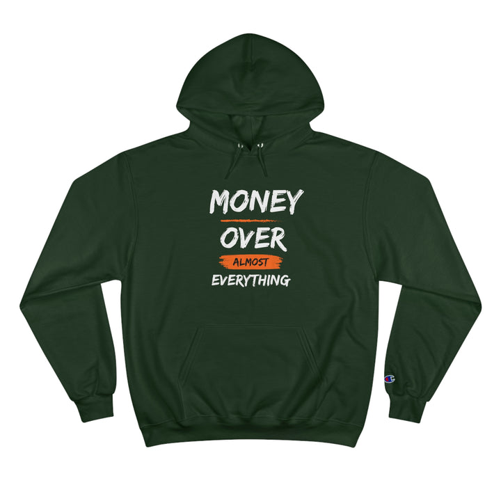 Money over almost Everything by Champion