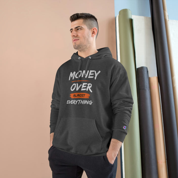 Money over almost Everything by Champion