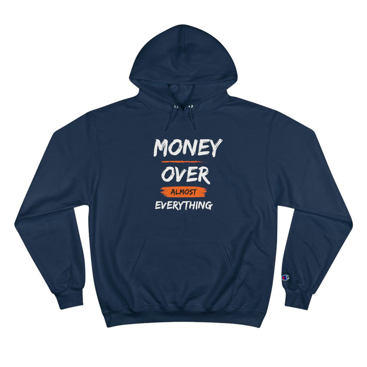 Money over almost Everything by Champion