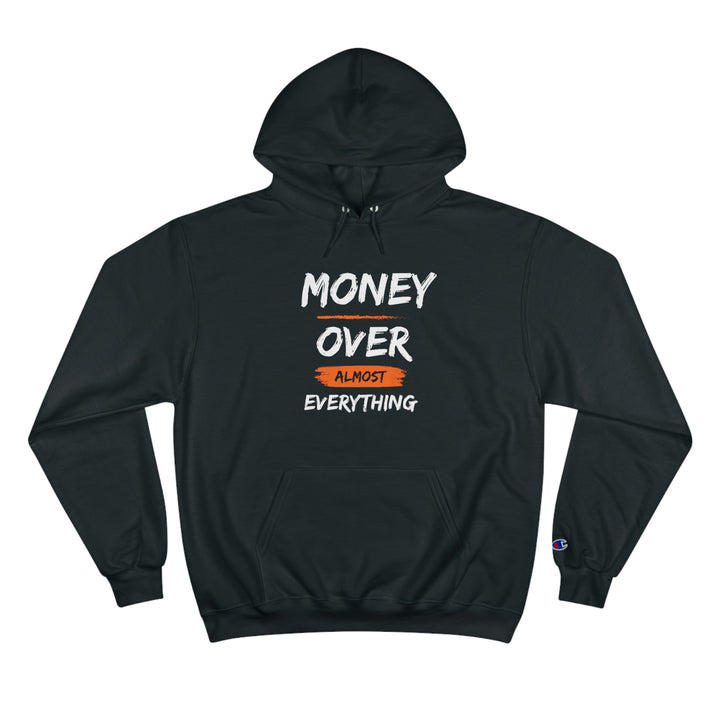 Money over almost Everything by Champion