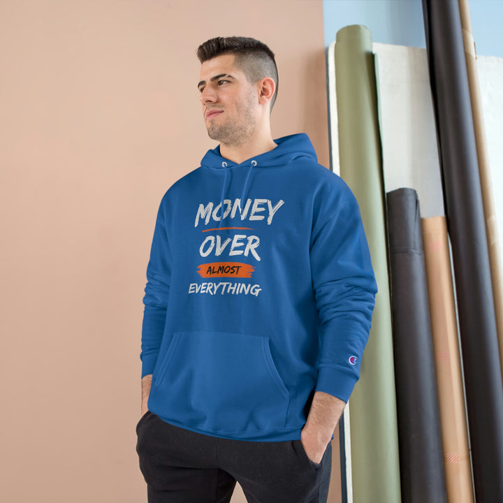 Money over almost Everything by Champion
