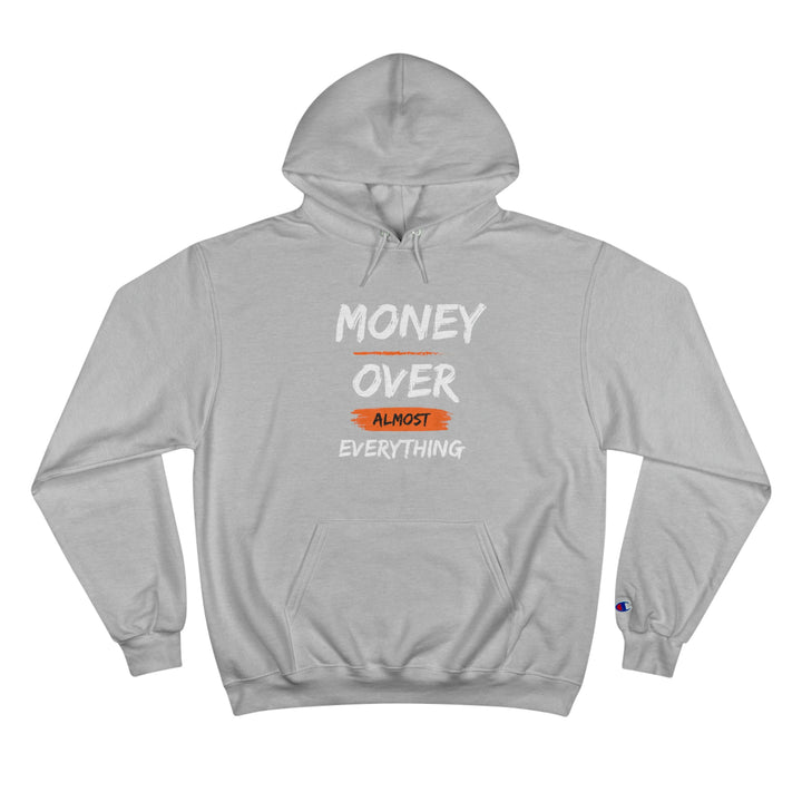 Money over almost Everything by Champion