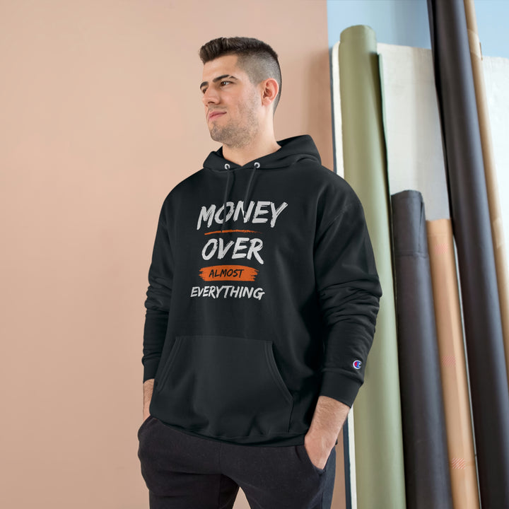 Money over almost Everything by Champion