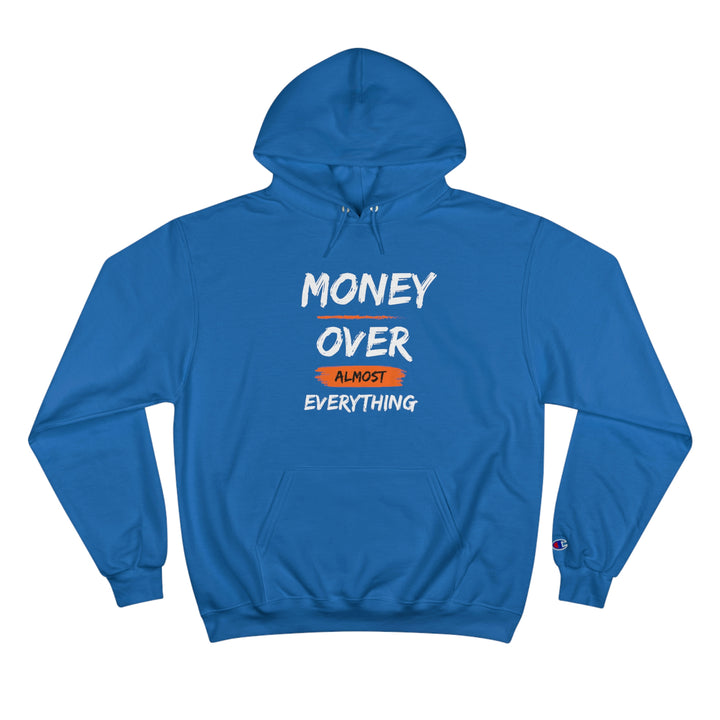 Money over almost Everything by Champion