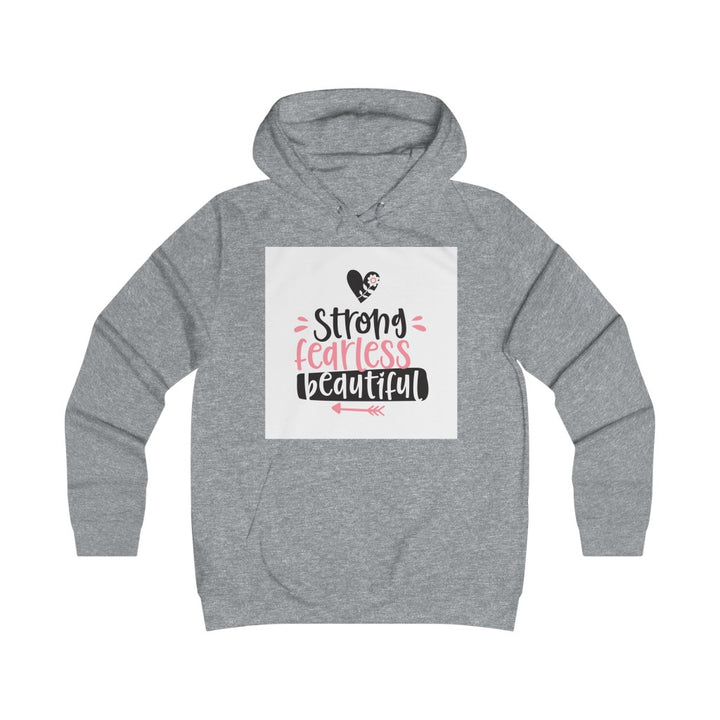 Strong and beautiful Girlie College Hoodie