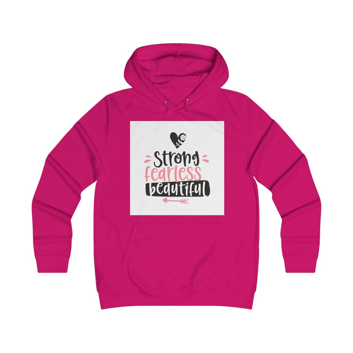 Strong and beautiful Girlie College Hoodie